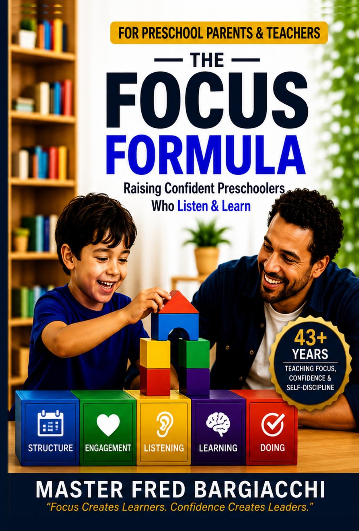 The Focus Formula book by Master Fred Bargiacchi